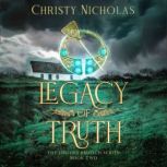 Legacy of Truth, Christy Nicholas