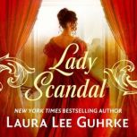 Lady Scandal, Laura Lee Guhrke
