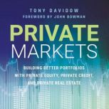 Private Markets, Tony Davidow