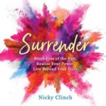 Surrender, Nicky Clinch