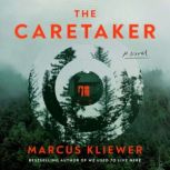 The Caretaker, Marcus Kliewer