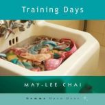Training Days, MayLee Chai