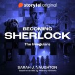 The Irregulars, Sarah J. Naughton