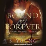 Bound by Forever, S. Young