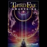 Third Eye Awakening, Vince Sarratt
