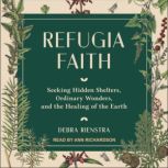 Refugia Faith, Debra Rienstra