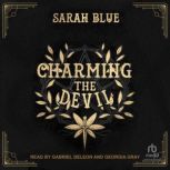 Charming The Devil, Sarah Blue