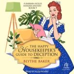 The Happy Housekeepers Guide to Dece..., Blythe Baker