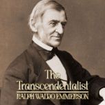 The Transcendentalist, Ralph Waldo Emerson
