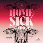 Home Sick, Rhiannon Grist