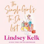 The Single Girls To-Do List, Lindsey Kelk