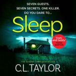 Sleep, C.L. Taylor