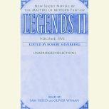Legends II: Volume V New Short Novels by the Masters of Modern Fantasy, Robert Silverberg