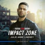 Impact Zone, Julie Anne Lindsey