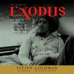 The Book of Exodus The Making and Meaning of Bob Marley and the Wailers’ Album of the Century, Vivien Goldman