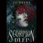 Scorpion Deep, CG Drews