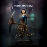 Mirrorverse Pure of Heart, Delilah Dawson