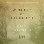 Witches of Lychford, Paul Cornell