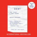 Debt - Updated and Expanded The First 5,000 Years, David Graeber