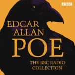 The Edgar Allan Poe BBC Radio Collect..., Edgar Allan Poe