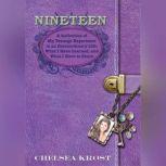 Nineteen, Chelsea Krost