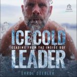 Ice Cold Leader, Errol Doebler