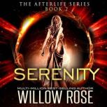 Serenity, Willow Rose