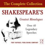 Shakespeares Greatest Monologues  T..., William Shakespeare