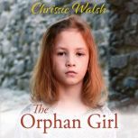 The Orphan Girl, Chrissie Walsh