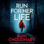 Run for Her Life, Ruhi Choudhary