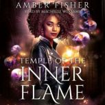 Temple of the Inner Flame, Amber Fisher