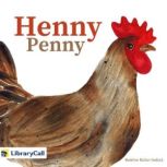 Henny Penny, Madeline WaltonHadlock
