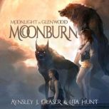 Moonburn, Aynsley J.Fraser