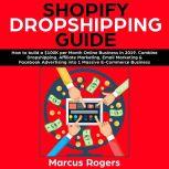 Shopify Dropshipping Guide How to bu..., Marcus Rogers