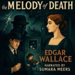 The Melody of Death, Edgar Wallace