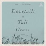 Dovetails in Tall Grass, Samantha Specks
