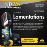 NIV Live:  Book of Lamentations NIV Live: A Bible Experience, Inspired Properties LLC