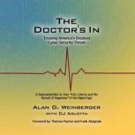 The Doctors In Treating Americas G..., Alan D. Weinberger