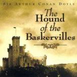 The Hound of the Baskervilles, Sir Arthur Conan Doyle