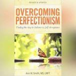 Overcoming Perfectionism, Ann Smith