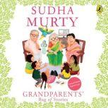 Grandparents Bag of Stories, Sudha Murty