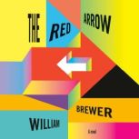 The Red Arrow, William Brewer