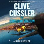 Clive Cussler The Corsican Shadow, Dirk Cussler