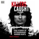 Killers Caught, Emily G. Thompson