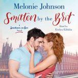Smitten by the Brit, Melonie Johnson