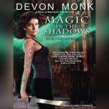 Magic in the Shadows, Devon Monk