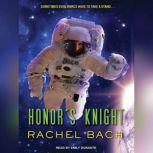Honors Knight, Rachel Bach