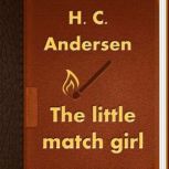 The Little Match Girl, H. C. Andersen