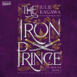 The Iron Prince, Julie Kagawa