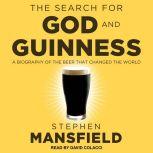 The Search for God and Guinness, Stephen Mansfield